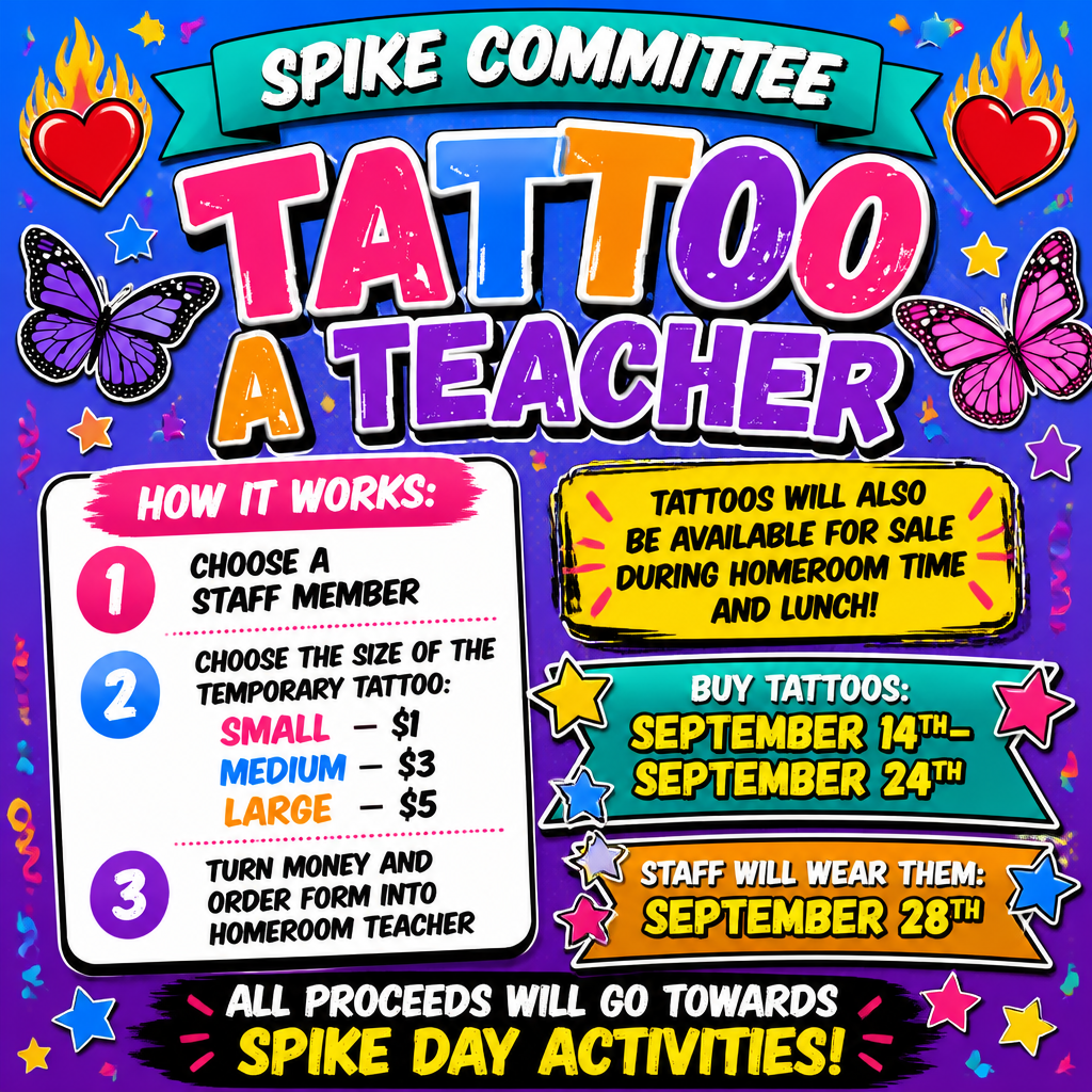 Flyer explaining the Spike Committee Tattoo a Teacher fundraiser