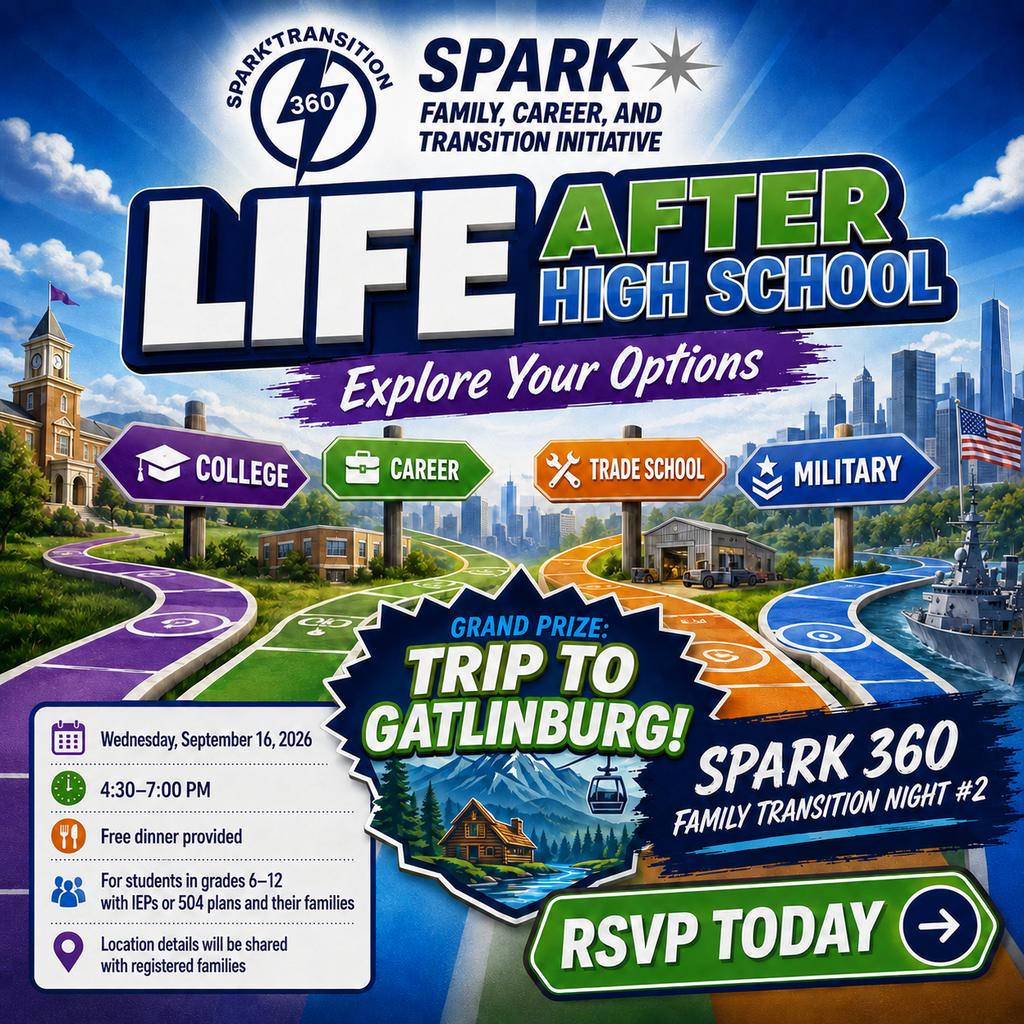 Colorful SPARK 360 Family Transition Night #2 flyer with a game-style path splitting into four post-high-school options: College, Career, Trade School, and Military. The event is Wednesday, September 16, 2026, from 4:30–7:00 PM, with free dinner provided. The flyer says “Life After High School: Explore Your Options” and invites students in grades 6–12 with IEPs or 504 plans and their families to RSVP.