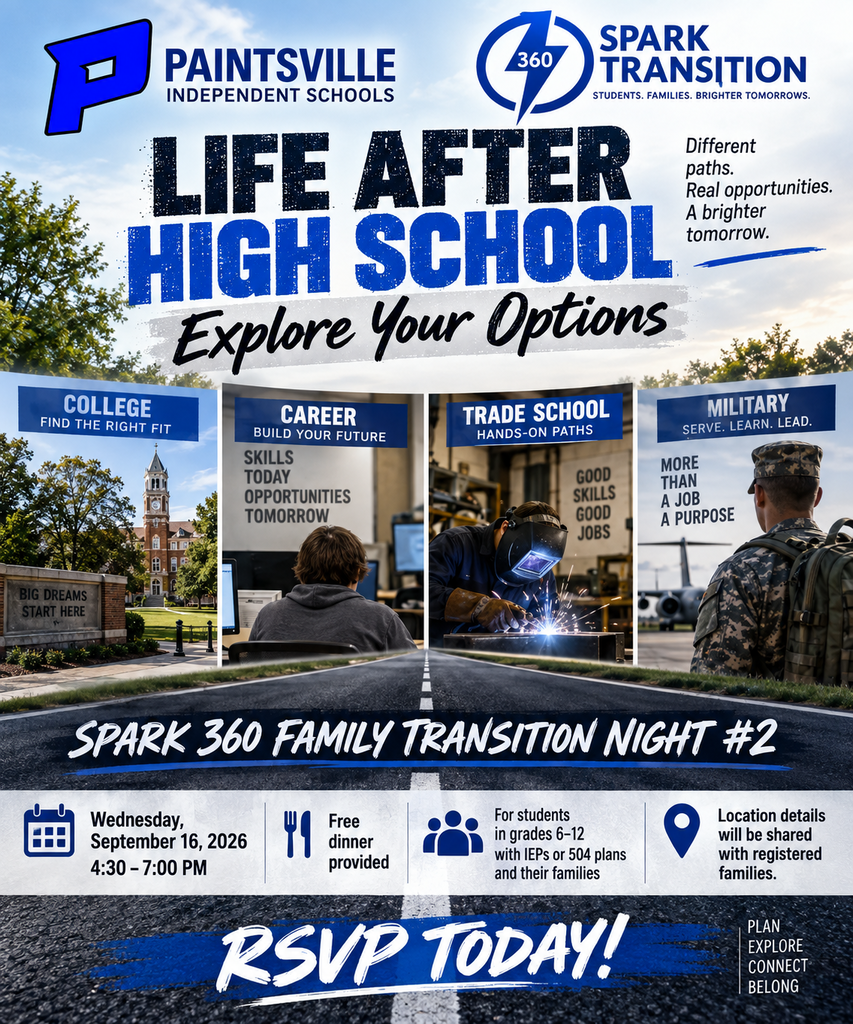 Photorealistic SPARK 360 Family Transition Night #2 graphic titled “Life After High School: Explore Your Options.” The image shows four possible post-high-school pathways: College, Career, Trade School, and Military, represented by a central signpost and realistic background scenes. The official Paintsville “P” logo and SPARK Transition 360 logo appear at the top. Event details list Wednesday, September 16, 2026, from 4:30–7:00 PM, free dinner, and that the event is for students in grades 6–12 with IEPs or 504 plans and their families. Location details will be shared with registered families, and the graphic includes an “RSVP Today” call to action.