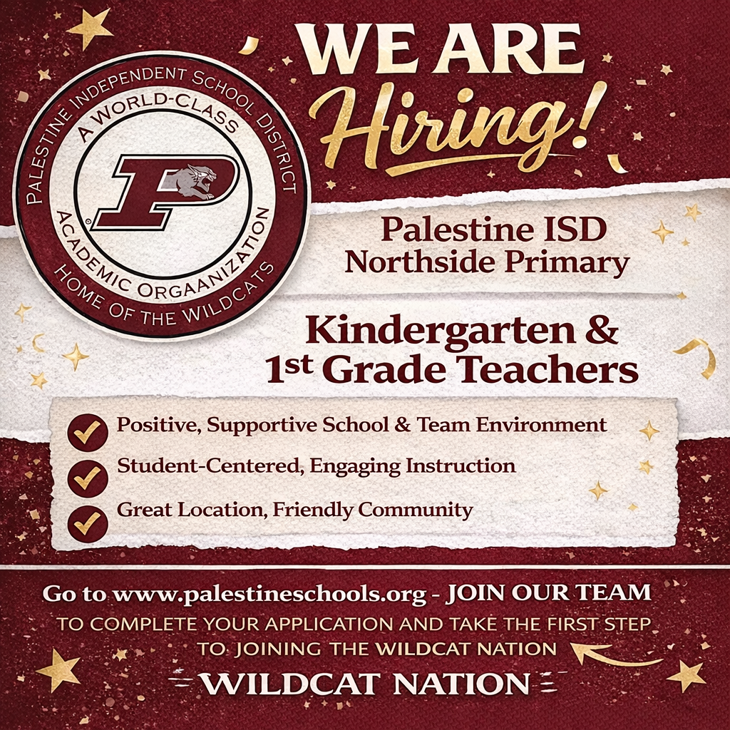 maroon background with gold stars on graphic go to www.palestineschools.org JOIN OUR TEAM to apply