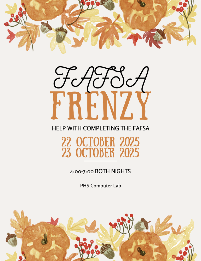 FAFSA Frenzy October 22 and 23 in PHS Computer Lab