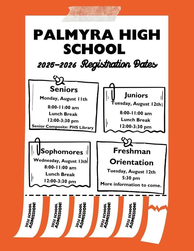 Palmyra High School Registration Dates begin Monday, August 11th.