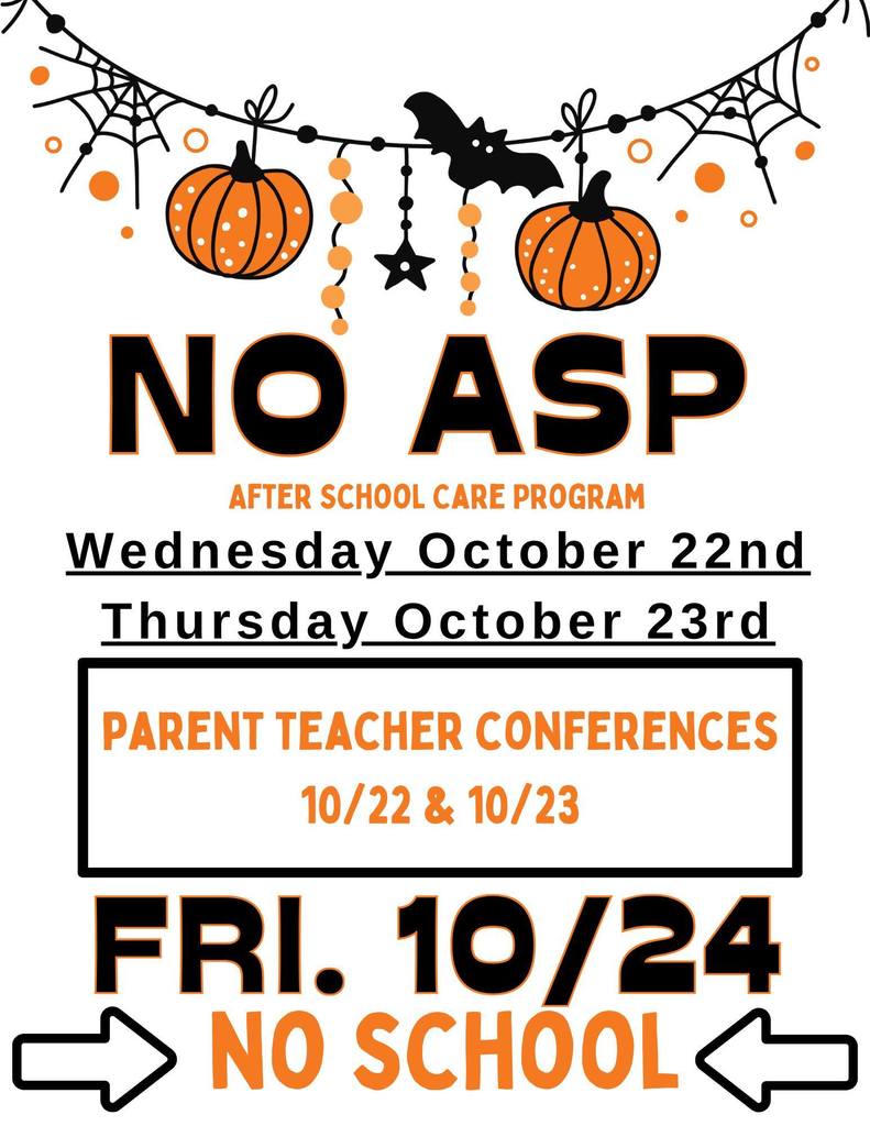 No ASP @ PES due to Parent Teacher Conferences 10/22 and 10/23