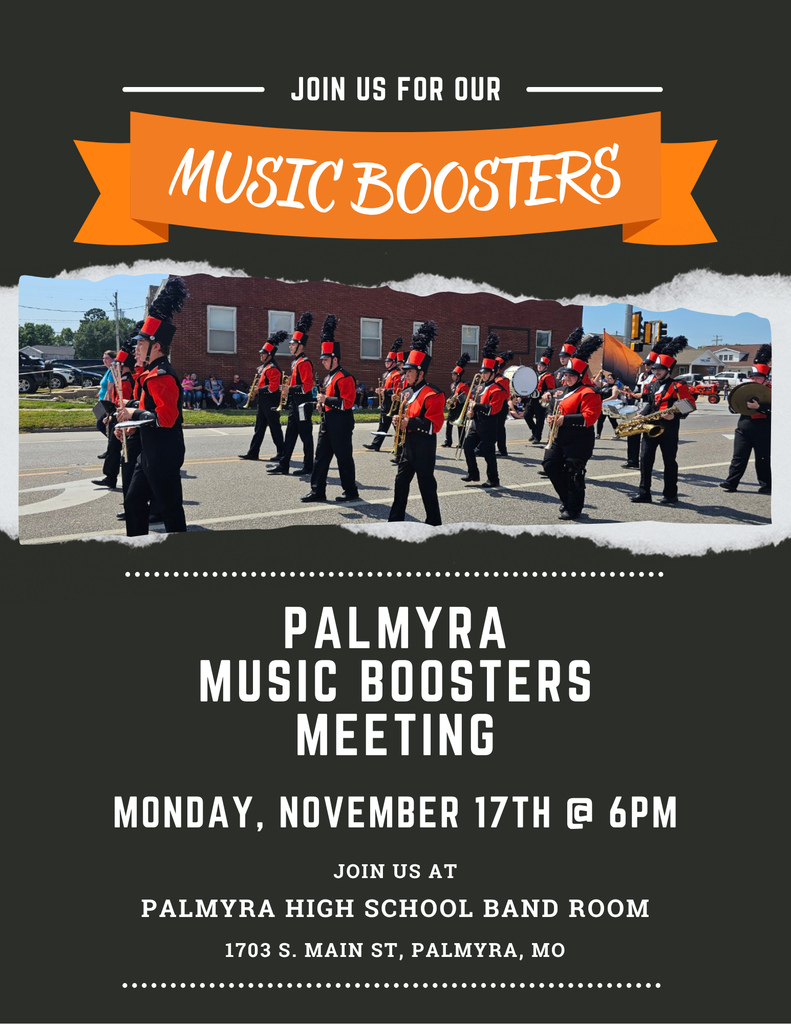 Music Boosters meeting November 17 at 6 pm Palmyra High School Band room
