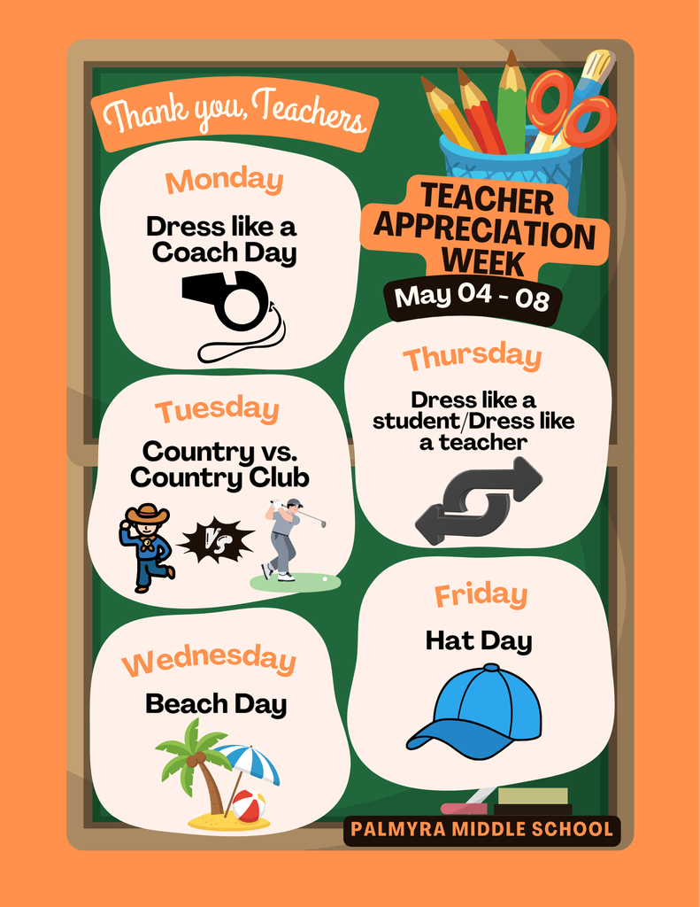 Teacher Appreciation Week May 4th-8th