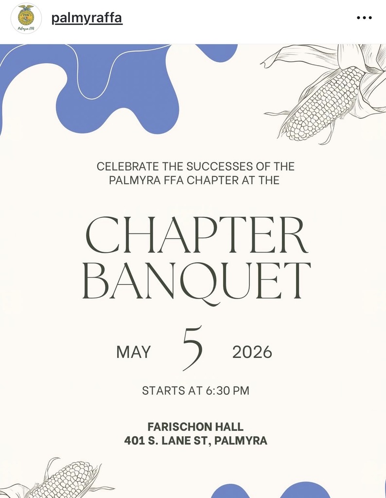 Palmyra FFA Chapter Banquet, May 5, 2026, Starts at 6:30 pm, Farischon Hall