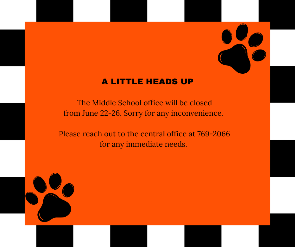 Middle School office will be closed June 22-26