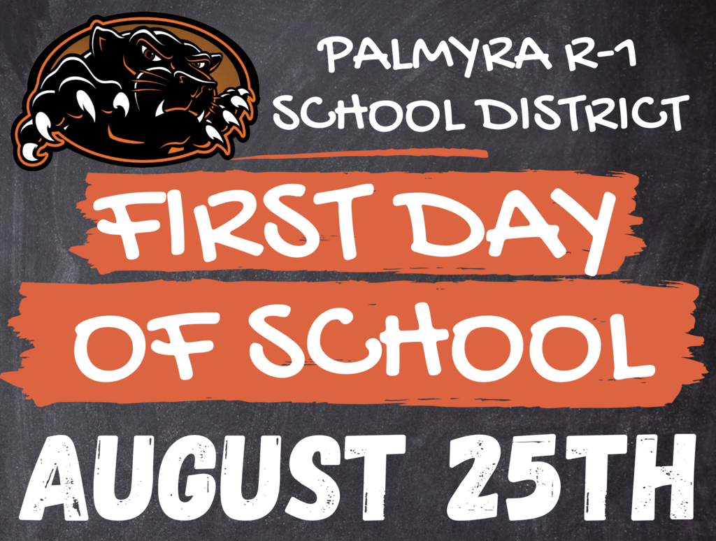 First day of school August 25th