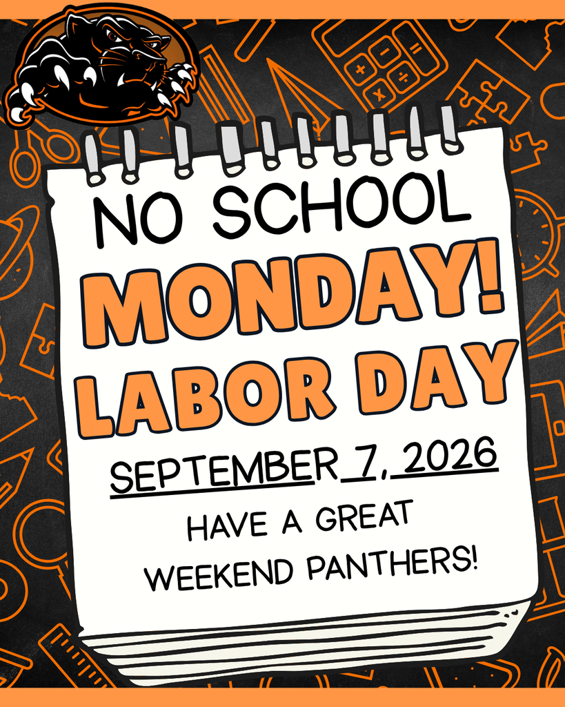 No school Monday for Labor Day, September 7