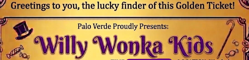 Willy Wonka Play- TODAY