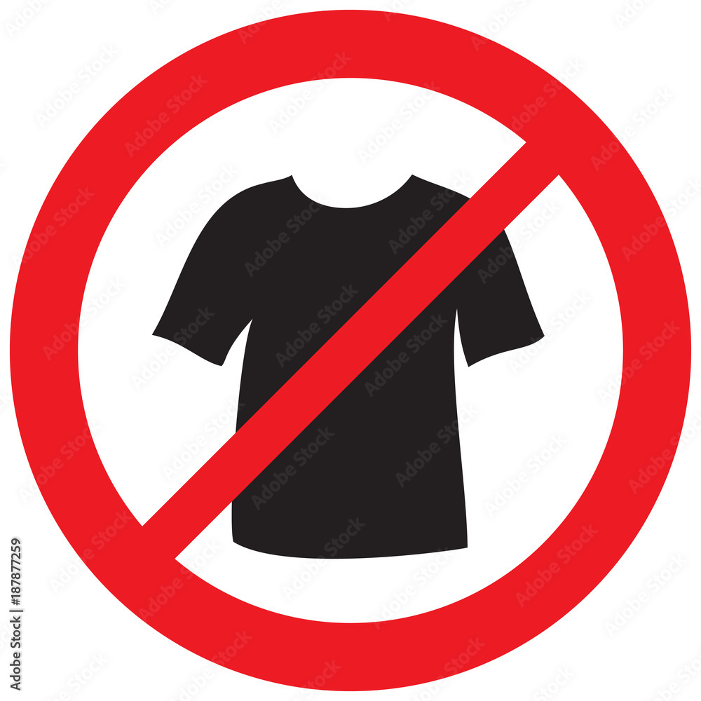not allowed shirt 
