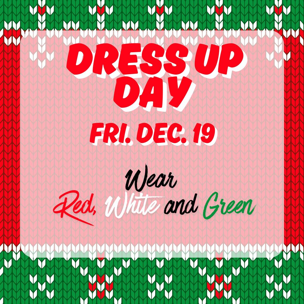 Dress Up day - red, white , green 