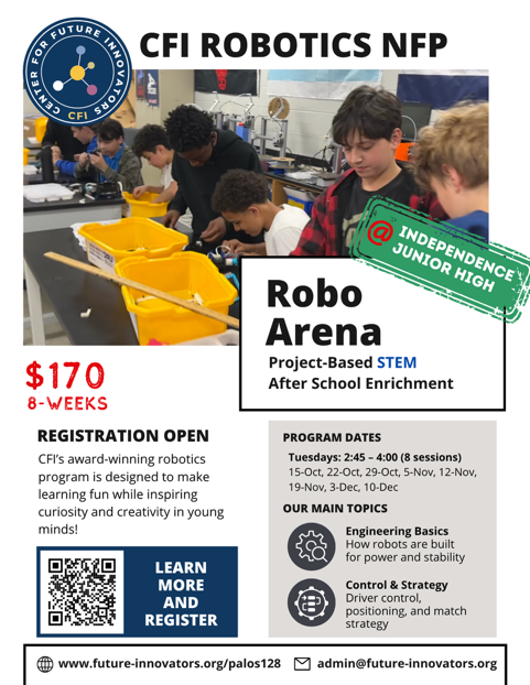 Independence: CFI Robotics is back at Palos 128!