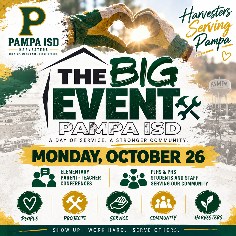 Flyer with information about The Big Event a service project for students and stawff to give back to the community. Hands making the shape of a heart. The event is October 26 and PJHS and PHS students will be serving the community