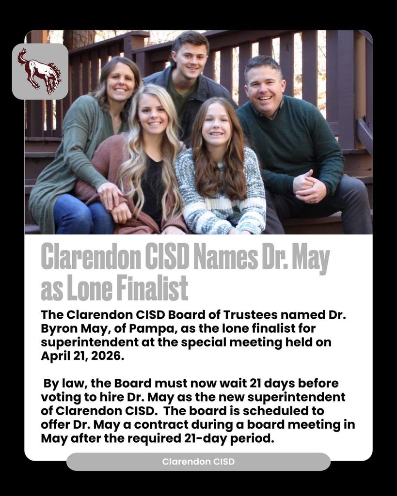 Dr. Byron May Named Lone Finalist for Superintendent of Clarendon CISD
