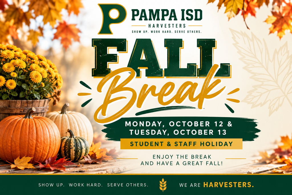 A poster displays text, "Fall Break" in bold with pumpkins and leaves in the background.