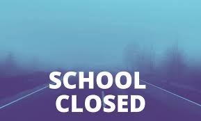 school Closed -Fog
