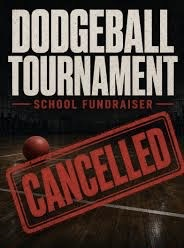 dodgeball cancelled