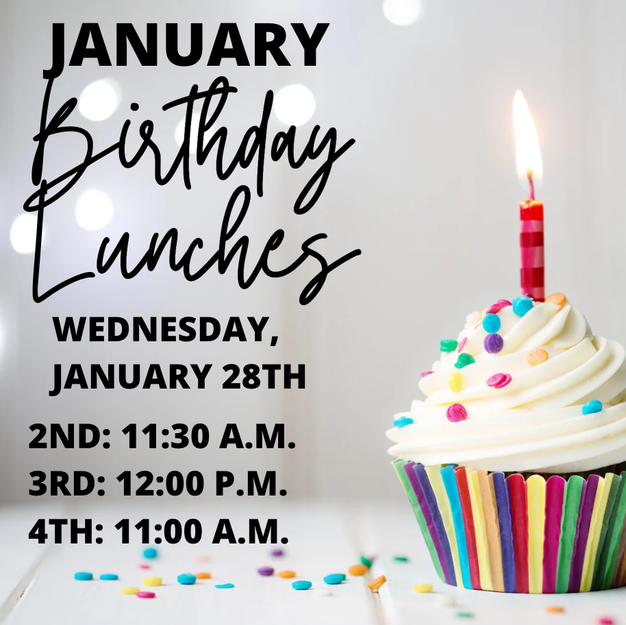 January Birthday Lunches