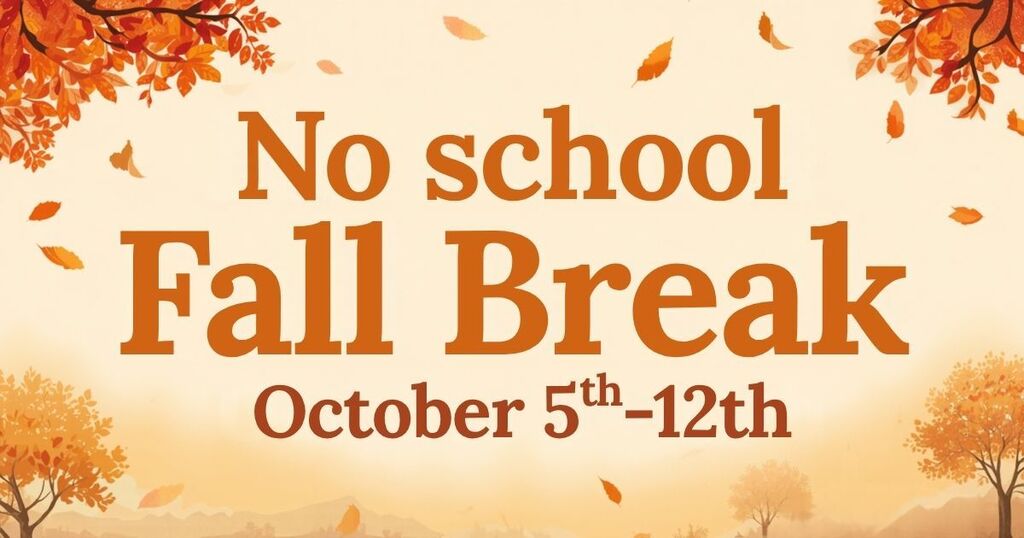 Fall Break