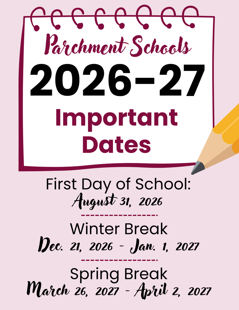 Aug. 31, 2026 - First Day of School Dec. 21, 2026 - Jan. 1, 2027 - Winter Break March 26, 2027 - April 2, 2027 - Spring Break