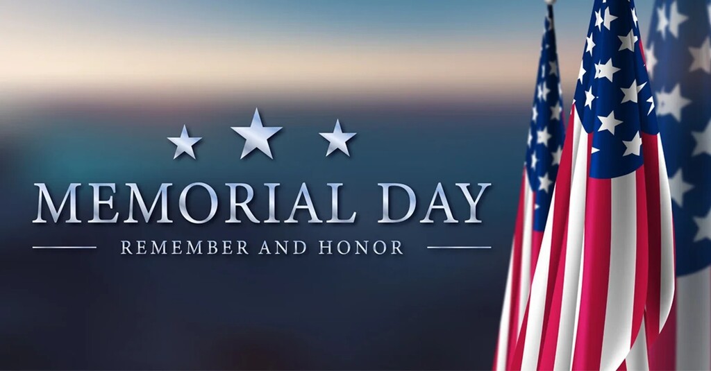 Memorial Day 2026 - remember and honor