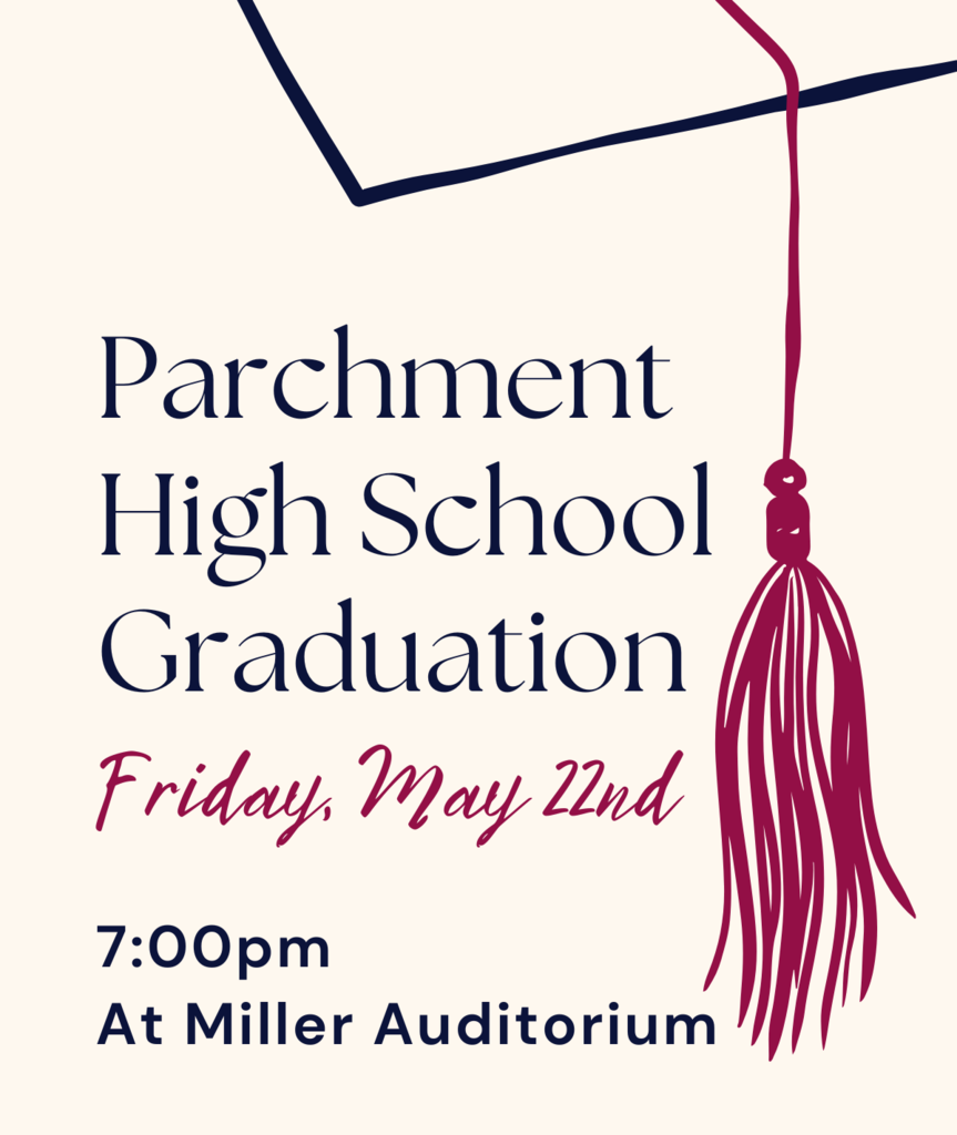 PHS Graduation Friday, May 22nd at 7pm at miller Auditorium