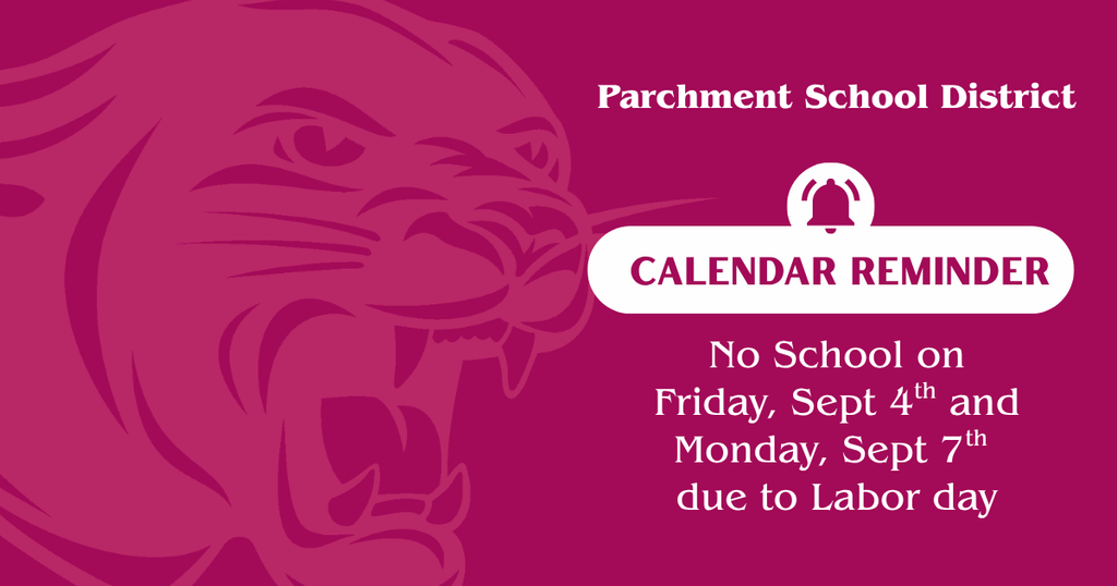 No School on Labor day - sept 4th or sept 7th
