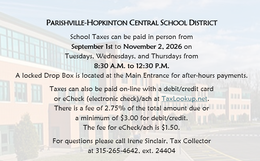 School Tax Payments - September 1 through November 2, Tues, Weds, Thurs from 8:30 AM to 12:30 PM