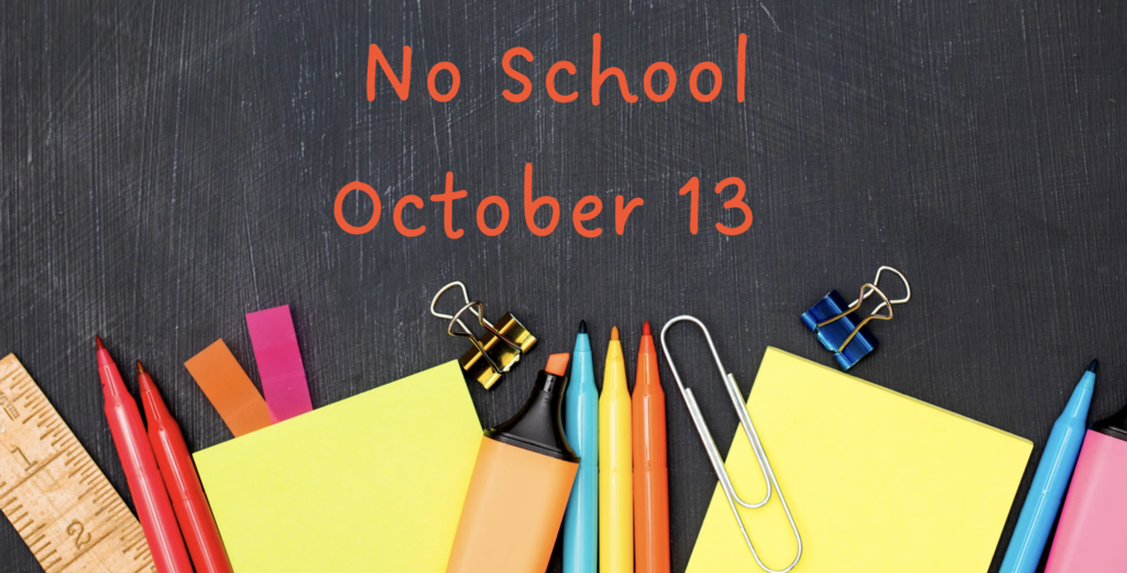 No School Oct 13
