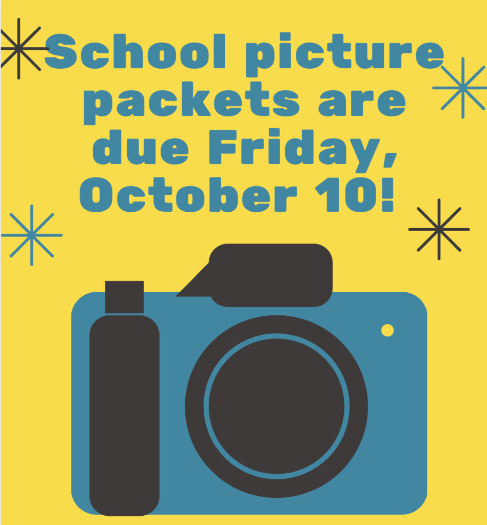 School picture packets due at 10