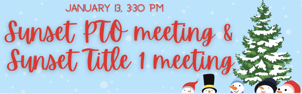 Sunset PTO meeting January 2026 