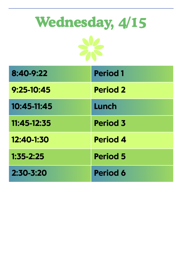 Wednesday 4/15 schedule