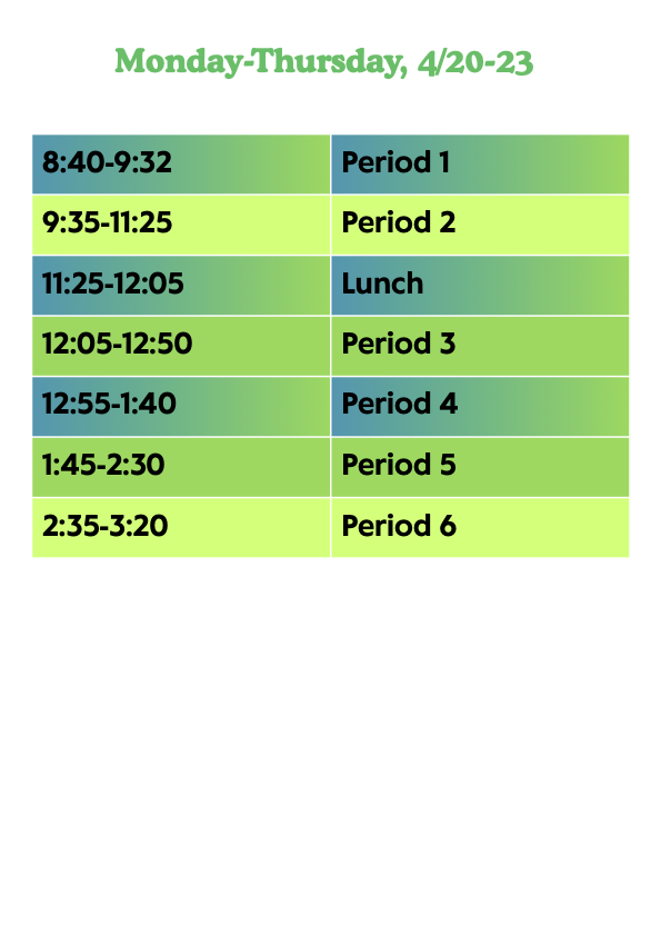 Altered Schedule 4/20-23