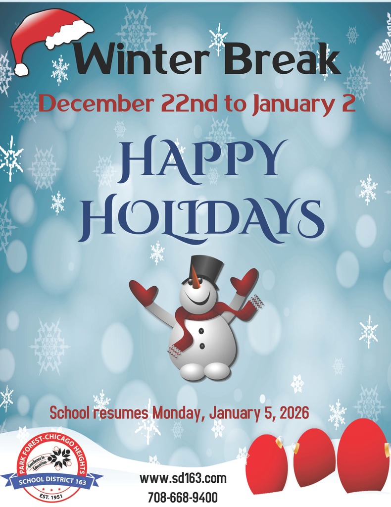There is NO SCHOOL on Monday, December 22, 2025 - Friday, January 2, 2026 for Winter Break. School hours will resume Monday, January 5, 2026.