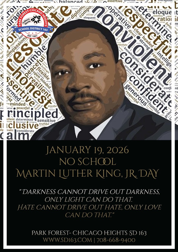 NO SCHOOL Monday, January 19, 2026 in observance of Martin Luther King Jr. Day.
