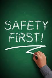 safety first written on board