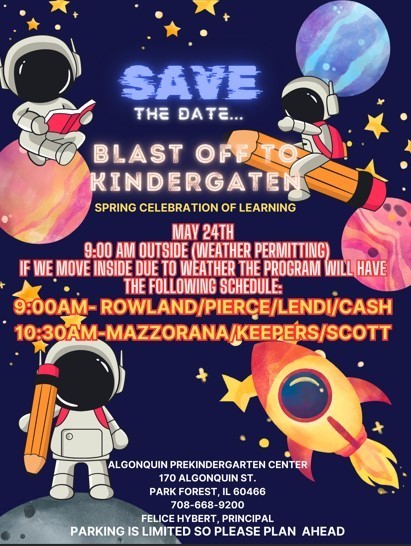 blast off to kindergarten - 9:00 May 24 at Algonquin School - space themed flyer