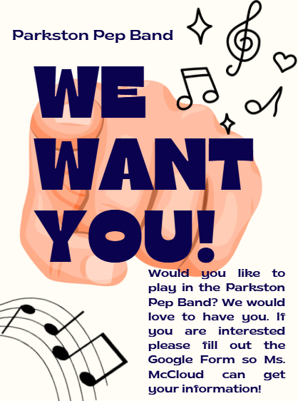 We Want You For Parkston Pep Band Sign