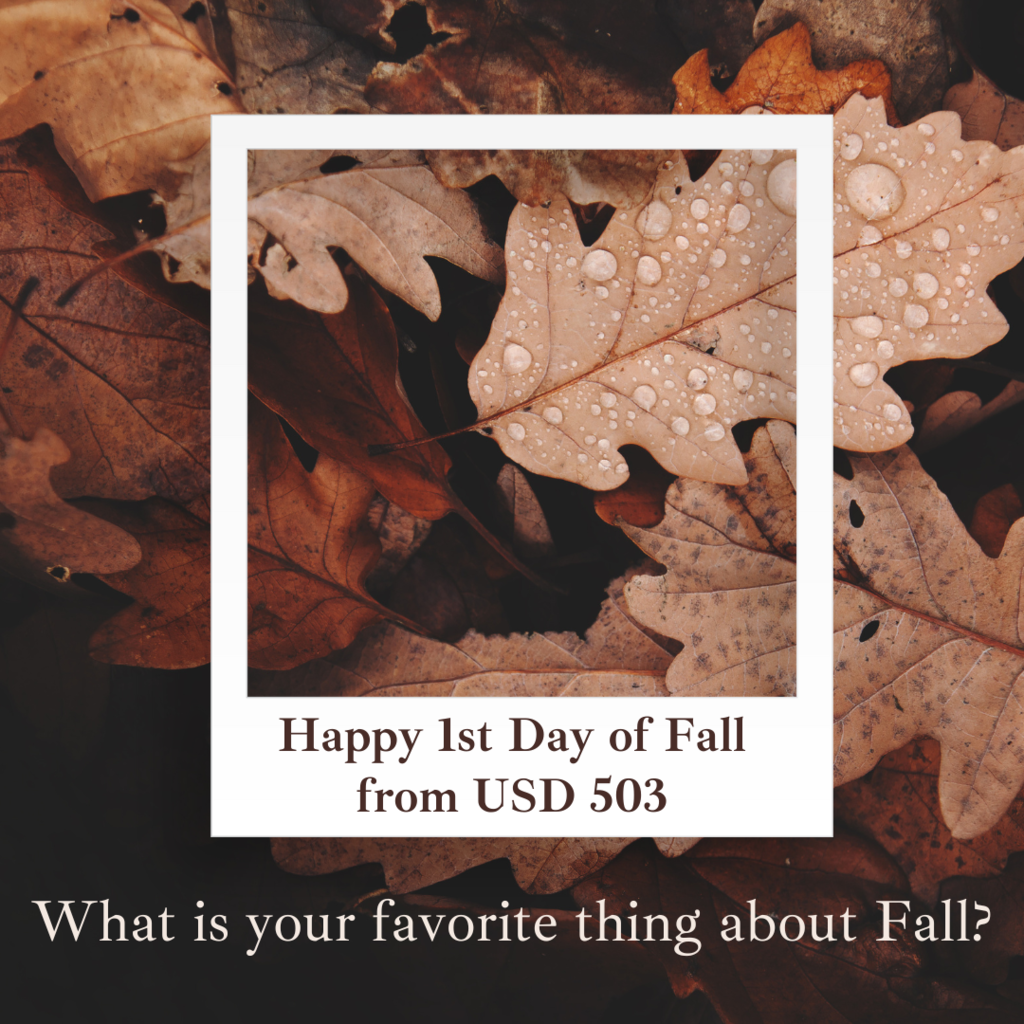 Happy 1st Day of Fall.