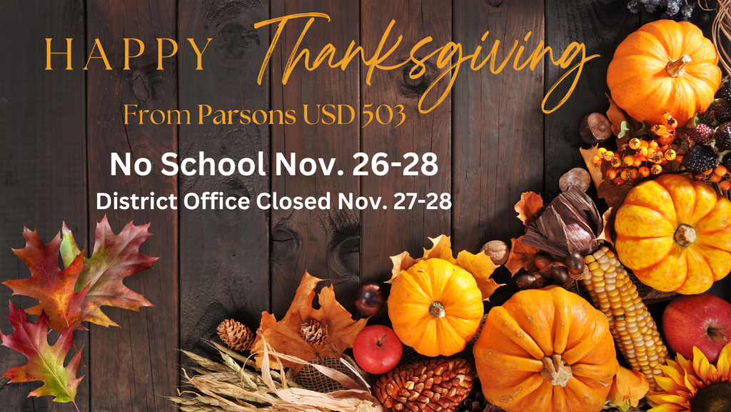 Announcement of Thanksgiving Break from Nov. 26-28 and D.O. Closure Nov. 27 and 28.