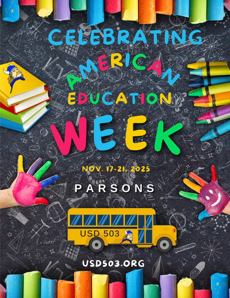 A Poster announcingthe celebration of  American Education Week in Parsons USD 503.