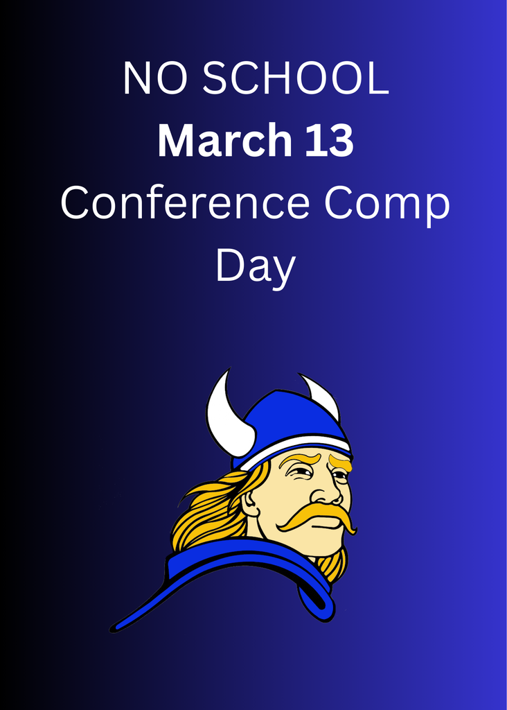 Poster stating no school March 13 for Conference Comp Day.