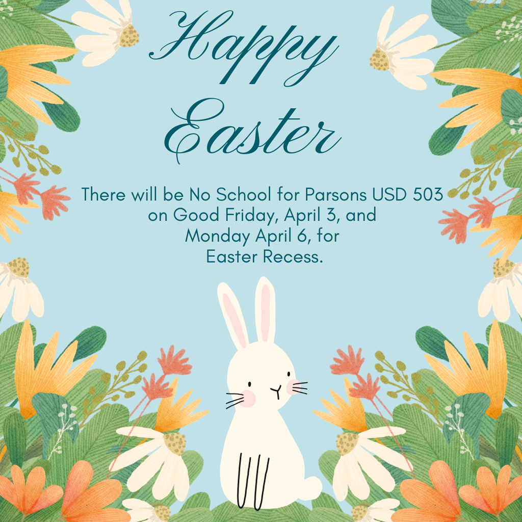 A poster announcing No School April 3 or April 6 because of Easter Recess.