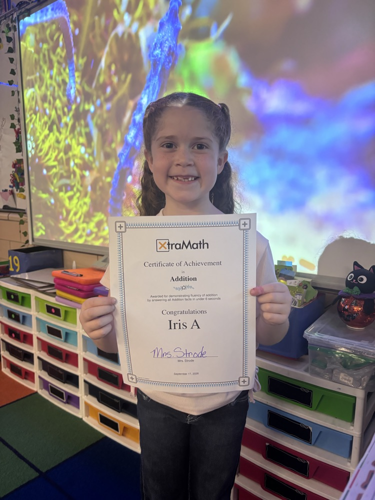 She has mastered her addition facts on Xtra math.  Way to go!!