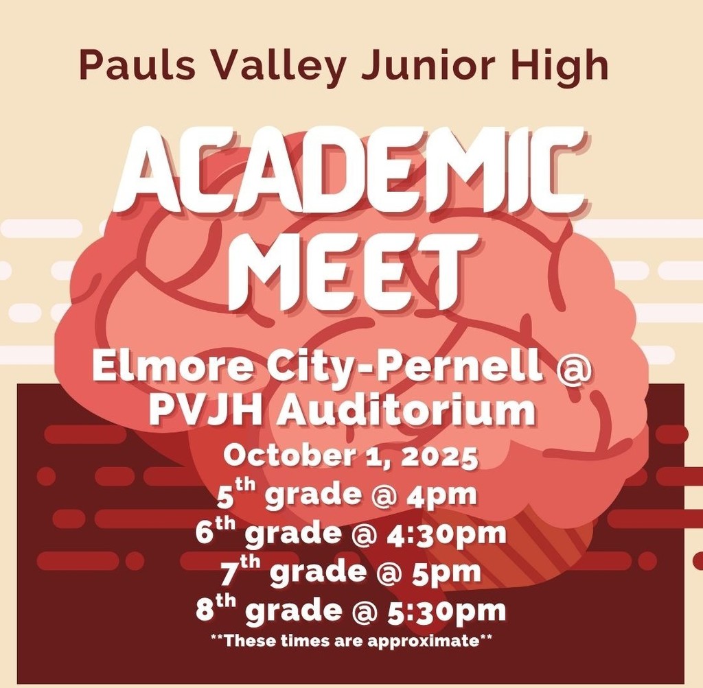 Flyer for Pauls Valley Junior High Academic Meet on October 1, 2025 at PVJH Auditorium. Event against Elmore City-Pernell. Times listed: 5th grade 4:00pm, 6th grade 4:30pm, 7th grade 5:00pm, 8th grade 5:30pm. Note: times approximate. Background features stylized brain graphic.