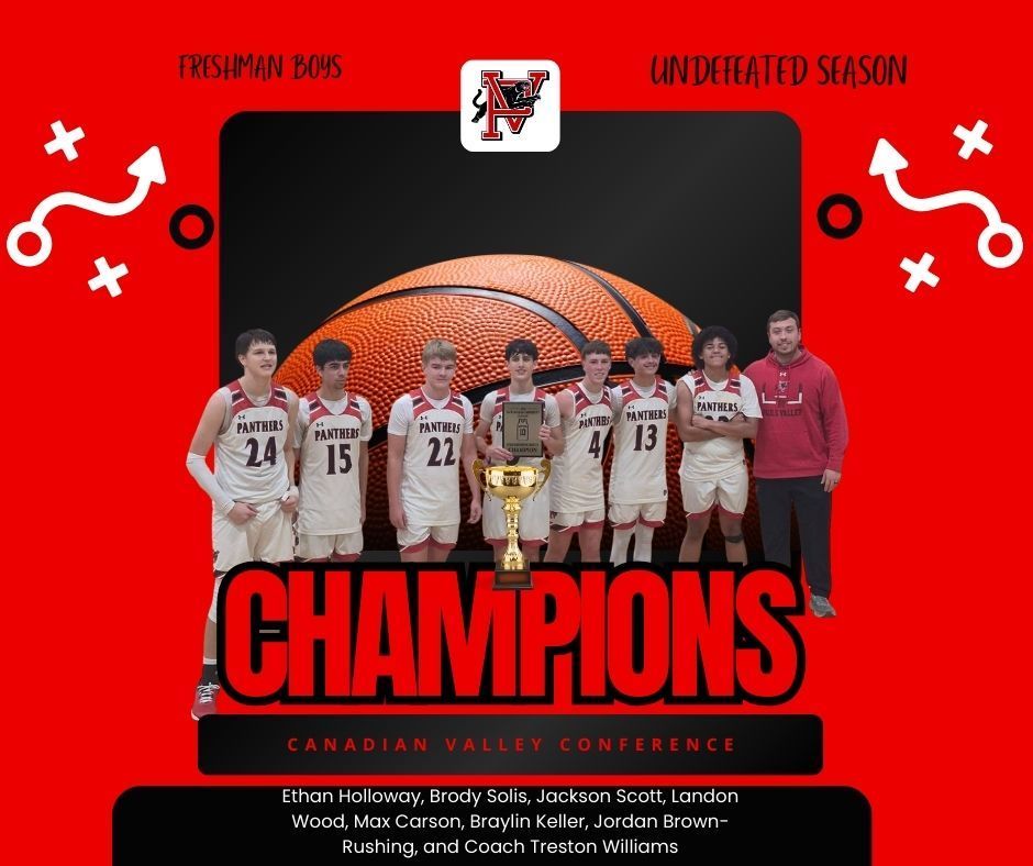 A bold red and black sports graphic celebrating the freshman boys basketball team. The top reads “Freshman Boys” on the left and “Undefeated Season” on the right, with the school logo centered above. In the middle, eight players in white Panthers basketball uniforms stand in front of a large basketball graphic, with a coach in a red hoodie on the far right. One player holds a plaque and a gold championship trophy sits in front of the group. Large text across the bottom reads “CHAMPIONS,” with “Canadian Valley Conference” underneath. The players’ names are listed at the bottom of the graphic.