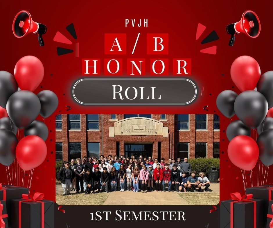 Red and black celebratory graphic for PVJH A/B Honor Roll, 1st Semester. The design features balloons, megaphones, and gift boxes around a centered group photo of students standing in front of a brick school building entrance, recognizing their academic achievement.