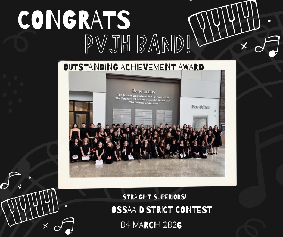 PVJH band students pose together after earning straight superior ratings and the Outstanding Achievement Award at the OSSAA District Contest on March 4, 2026.