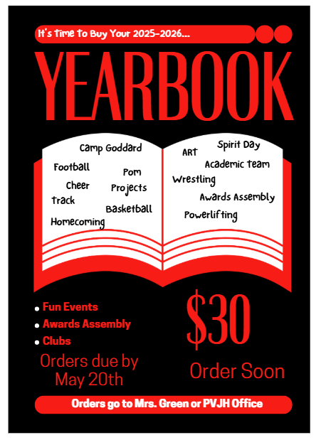 Black, red, and white PVJH yearbook order flyer promoting the 2025–2026 yearbook for $30. The graphic features a large open book listing school activities and events such as football, cheer, basketball, spirit day, wrestling, awards assembly, and clubs. Text reminds families that orders are due by May 20 and can be turned in to Mrs. Green or the PVJH office.